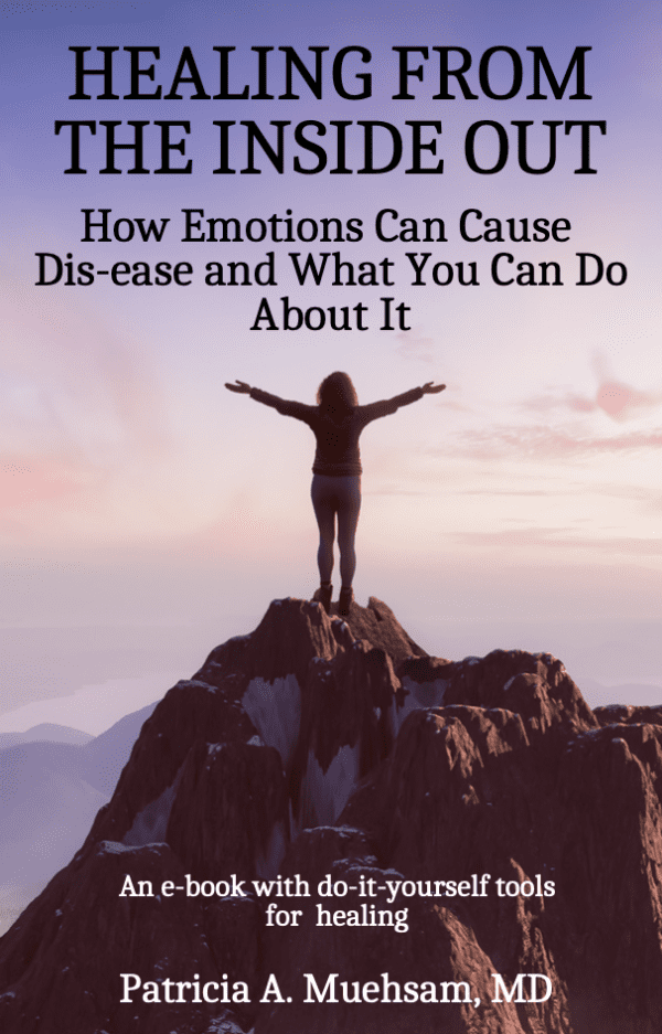 Healing from the inside out how emotions can cause disease and what you can do about it.